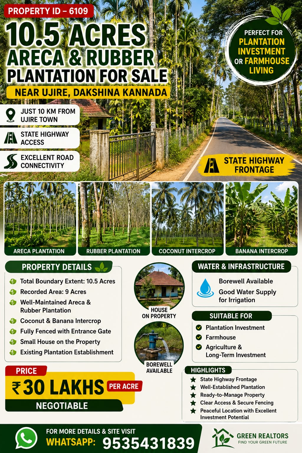 🆔 *PROPERTY ID –6109* 🌴 *10.5 Acres Areca & Rubber Plantation for Sale – Near Ujire, Dakshina Kannada